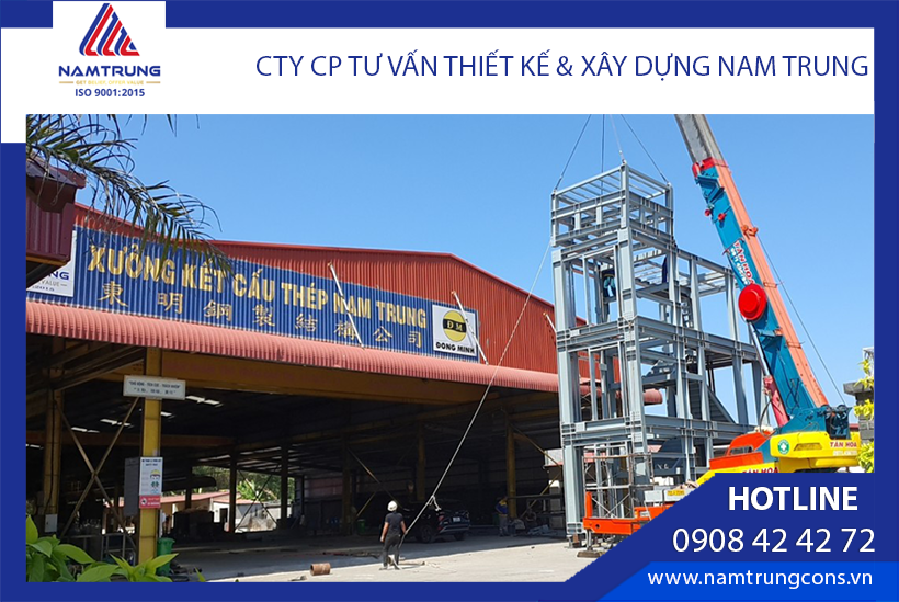Nam Trung Construction đáp ứng đầy đủ tiêu chuẩn gia công & lắp dựng nhà xưởng